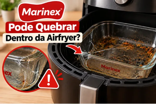 marinex pode quebrar na airfryer Marinex pode ir na airfryer? Travessa de vidro trincada dentro do cesto, mostrando o risco de quebra durante o uso.
