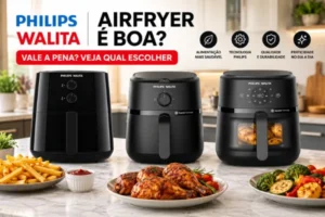 Três modelos de airfryer Philips Walita lado a lado em bancada de cozinha, mostrando se vale a pena a compra